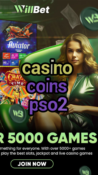 casino coins pso2-igamblinglist.com